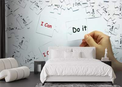 I can or I can`t do it. Words of motivation. Concept motivational message of ability and possibility. I can`t and you can are written on puzzle pieces. Wall mural